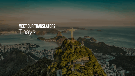 Meet Our Translators: Thays